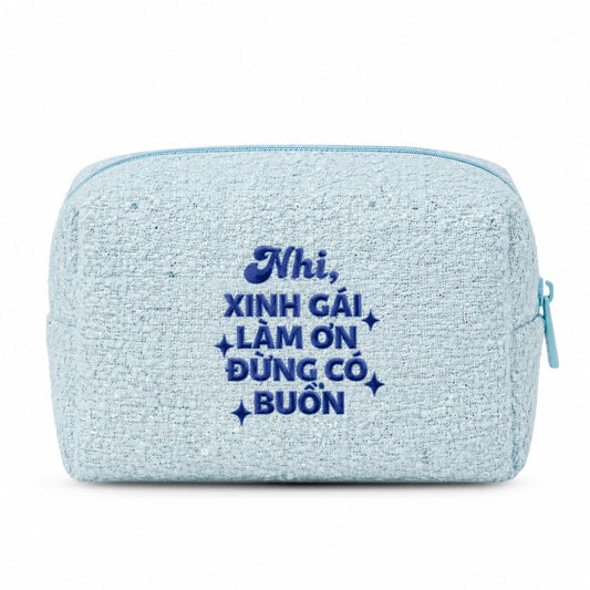 Tweed Pouch không nơ xanh dương thêu quote Xinh Gái Làm Ơn Đừng Có Buồn chỉ navy – Dear eM